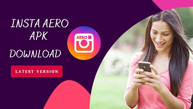 Aero Insta Apk Download