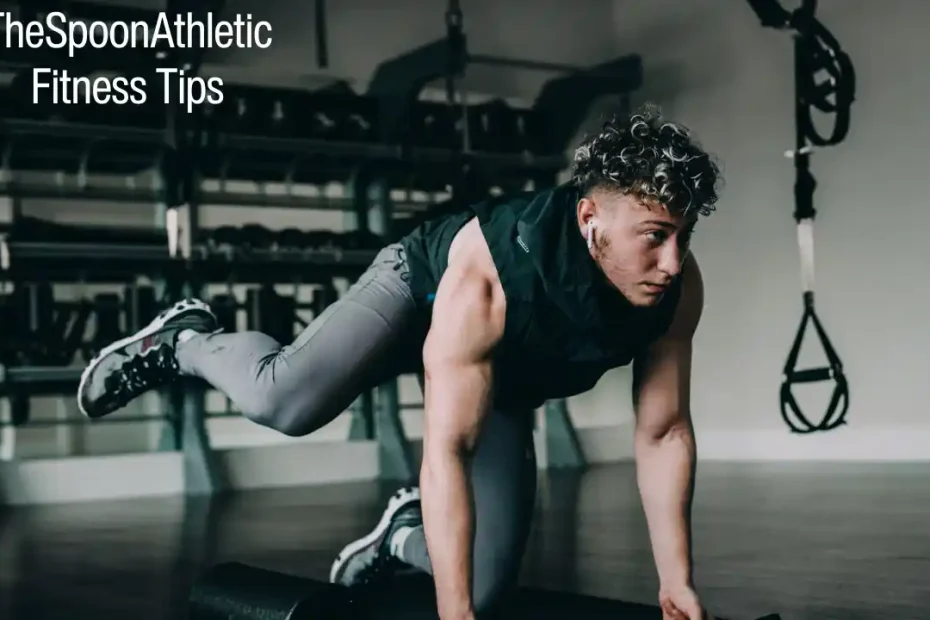 TheSpoo nAthletic Fitness Tips